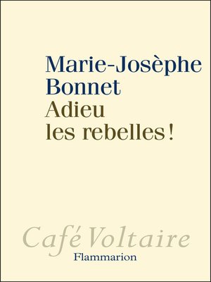 cover image of Adieu les rebelles !